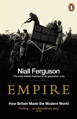  Empire: How Britain Made the Modern World Uma Jornada Estruturante Pelo Império Britânico e Seus Legados